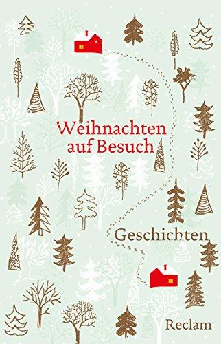 Weihnachten auf Besuch: Geschichten