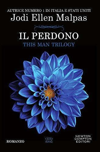 Il perdono. This man trilogy