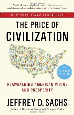 The Price of Civilization: Reawakening American Virtue and Prosperity