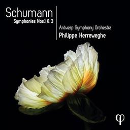 Robert Schumann: Sinfonien 1 & 3