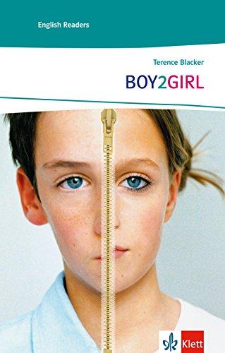 BOY2GIRL: Englische Lektüre für das 4. und 5. Lernjahr. Mit Annotationen