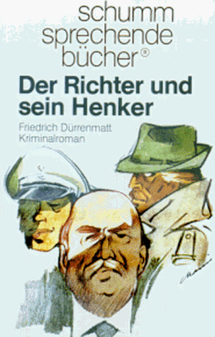 Der Richter und sein Henker. 3 Cassetten.