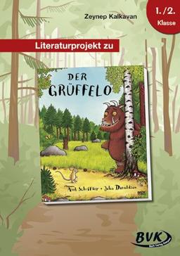 Literaturprojekt zu &#34;Der Grüffelo&#34;