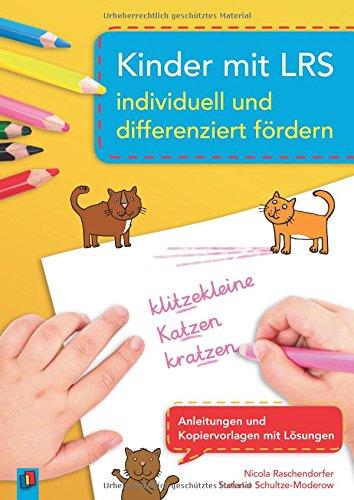 Kinder mit LRS individuell und differenziert fördern: Anleitungen und Kopiervorlagen mit Lösungen