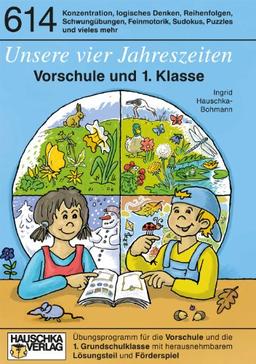 Unsere vier Jahreszeiten. Vorschule und die 1. Klasse