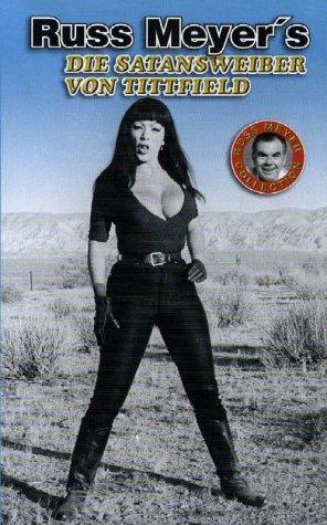 Russ Meyer - Die Satansweiber von Tittfield [VHS]