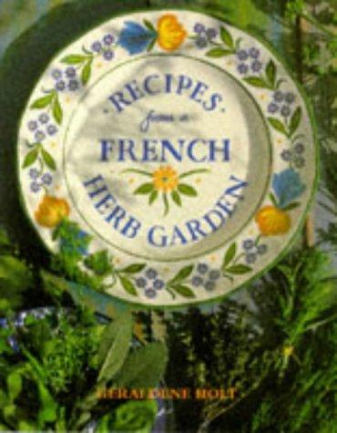 Recipes from a French Herb Garden