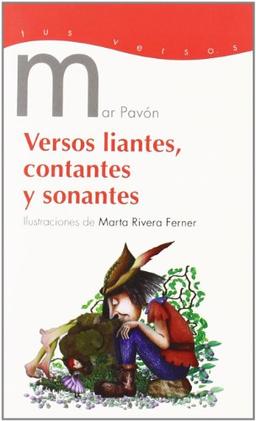 Versos liantes, contantes y sonantes (Tus versos, Band 6)