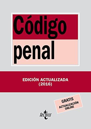 Código Penal : Ley Orgánica 10-1995, de 23 de noviembre (Derecho - Biblioteca de Textos Legales)