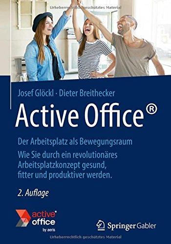 Active Office: Der Arbeitsplatz als Bewegungsraum