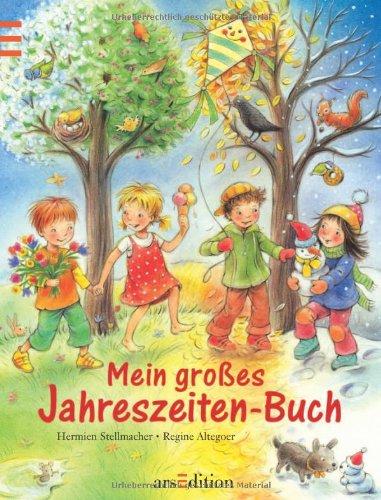 Mein großes Jahreszeiten-Buch