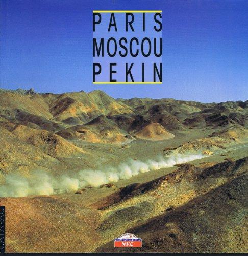 Paris-Moscou-Pékin