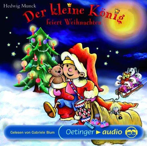 Der Kleine König Feiert Weihnachten (Lesung)