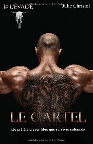 Le Cartel: 1# L'évadé