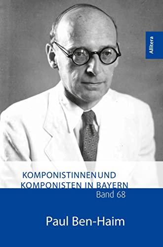 Paul Ben-Haim: Komponistinnen und Komponisten in Bayern. Band 68