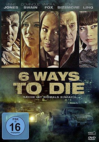 6 Ways to Die - Rache ist niemals einfach