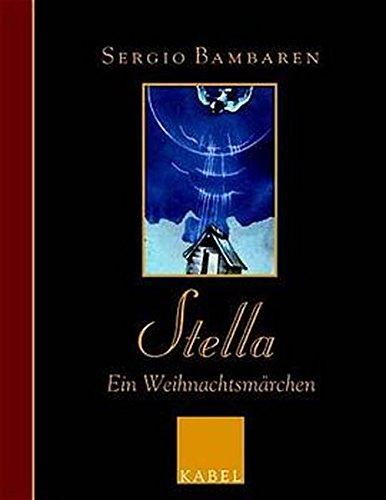 Stella: Ein Weihnachtsmärchen