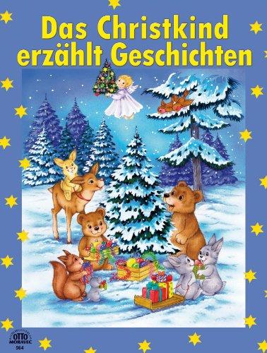 Das Christkind erzählt Geschichten