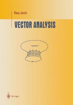 Vector Analysis (Undergraduate Texts in Mathematics)