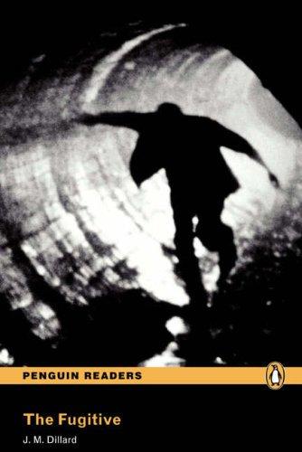 Penguin Readers Level 3 The Fugitive (Penguin Readers (Graded Readers))