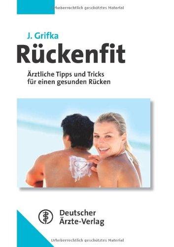 Rückenfit: Ärztliche Tipps und Tricks für einen gesunden Rücken