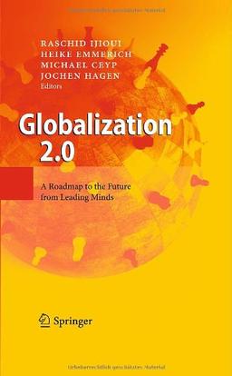 Globalization 2.0 · A Roadmap to the Future from Leading Minds