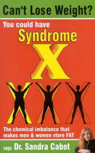 Can't Lose Weight?: You Could Have Syndrome X