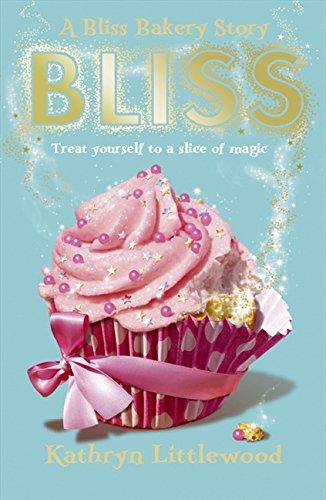 Bliss (The Bliss Bakery Trilogy, Band 1)