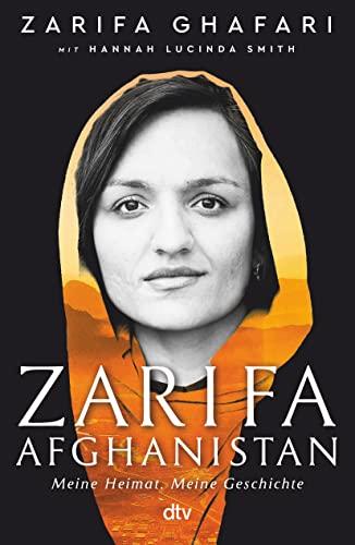 Zarifa - Afghanistan: Meine Heimat. Meine Geschichte