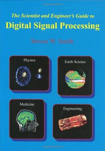 Scientist and Engineer's Guide to Digital Signal Processing