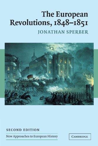 The European Revolutions, 1848-1851 (New Approaches to European History, Band 29)