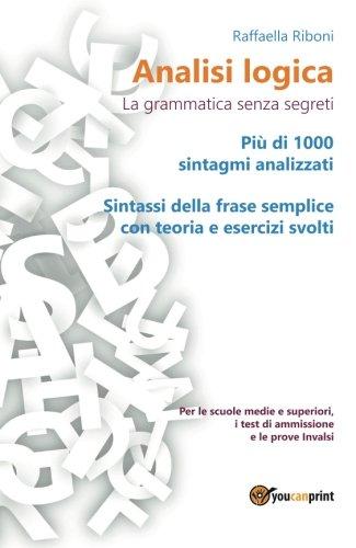 Analisi logica. La grammatica senza segreti