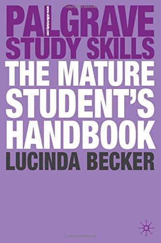 The Mature Student's Handbook (Palgrave Study Skills)