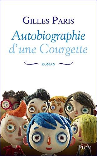 Autobiographie d'une courgette