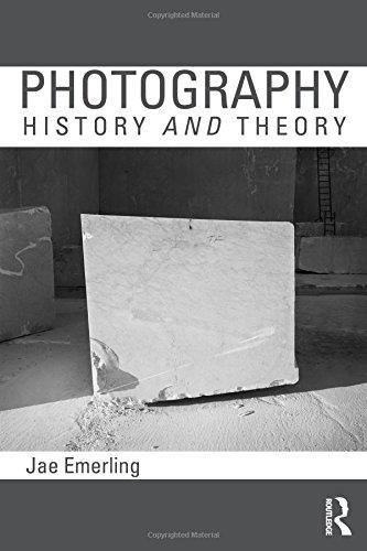 Photography: History and Theory