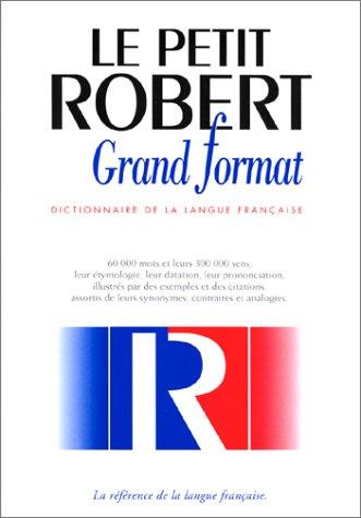 Le nouveau Petit Robert, grand format : dictionnaire alphabétique et analogique de la langue française