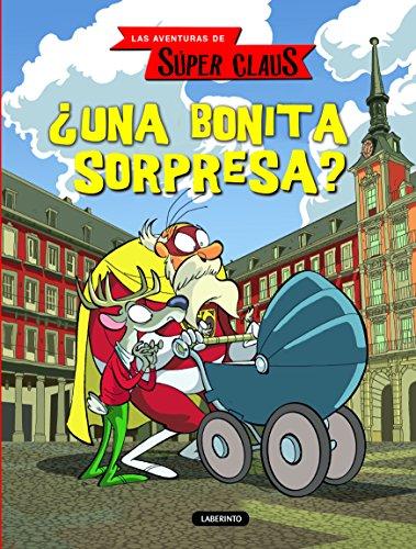 ¿Una bonita sorpresa? (Las aventuras de Súper Claus, Band 3)