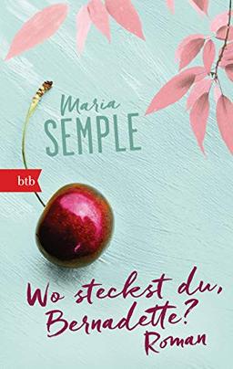 Wo steckst du, Bernadette?: Roman - Geschenkausgabe