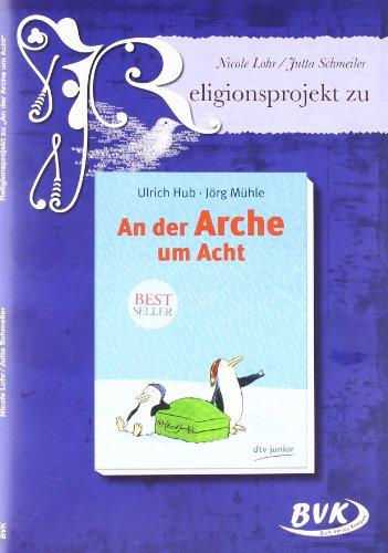 Religionsprojekt zu &#34;An der Arche um Acht&#34;