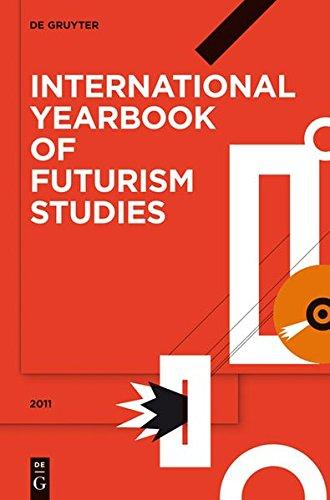 International Yearbook of Futurism Studies: 2011