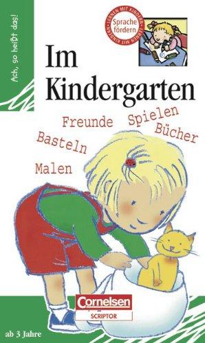 Ach, so heißt das!: Im Kindergarten: Lern-Bilderbuch mit 14 Seiten und 8 Flügelklappen