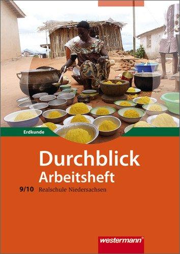 Durchblick Erdkunde - Ausgabe 2008 für Realschulen in Niedersachsen: Arbeitsheft 9 / 10