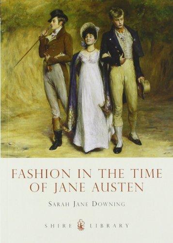 Fashion in the Time of Jane Austen (Shire Library)