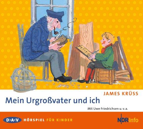 Mein Urgroßvater und ich: Hörspiel für Kinder, 2 Audio-CDs