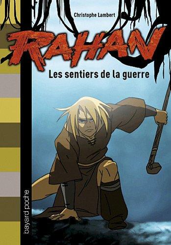 Rahan. Vol. 2. Les sentiers de la guerre