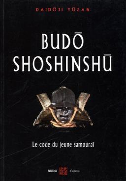 Budo shoshinshu : le code du jeune samouraï