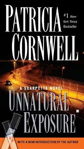 Unnatural Exposure (A Scarpetta Novel)