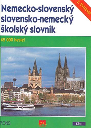 Nemecko-slovenský slovensko-nemecký školský slovník (2006)