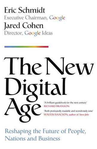 The New Digital Age: Reshaping the Future of People, Nations and Business