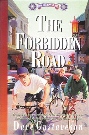 The Forbidden Road (Reel Kids Adventures)